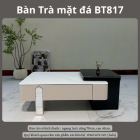 Bàn trà mặt đá BT817 – Thiết kế sang trọng với sự kết hợp hoàn hảo giữa đá trắng và đá đen, là điểm nhấn đẳng cấp cho không gian phòng khách của bạn. Chất liệu đá cao cấp và ngăn kéo tiện dụng giúp không gian thêm gọn gàng và sang trọng.